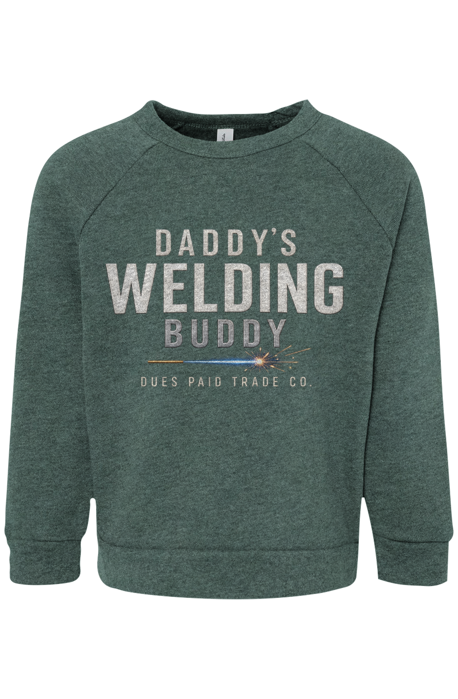 Toddler Daddy s Welding Buddy Sweatshirt