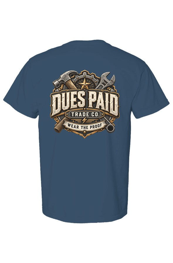 Dues Paid Trade Core Tee